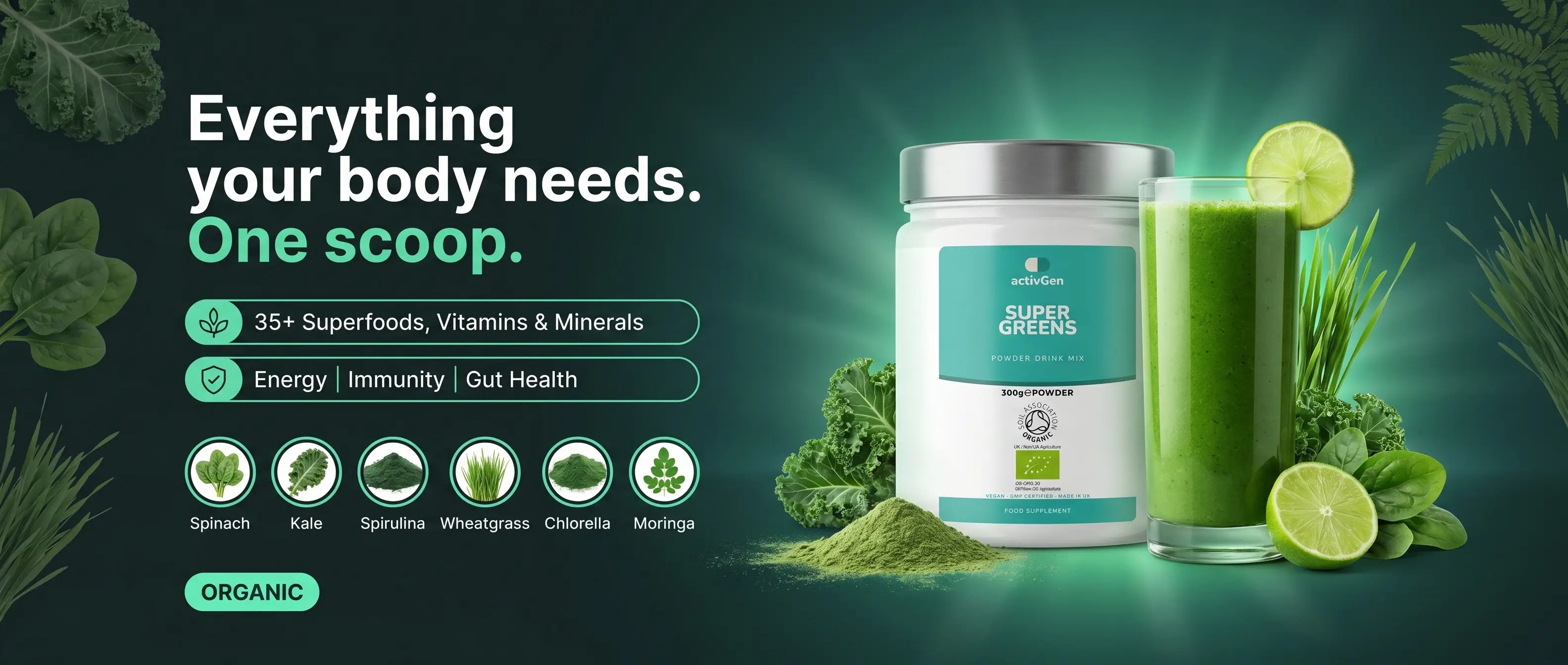 activGen Super Greens — everything your body needs in one scoop. 35+ superfoods, vitamins & minerals.